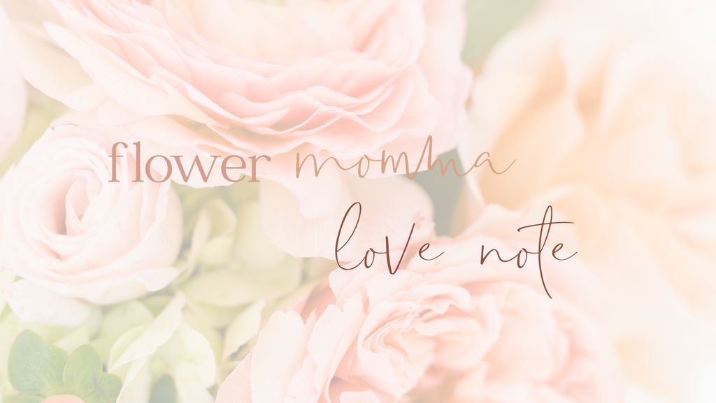 February Flower Momma Message